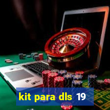 kit para dls 19